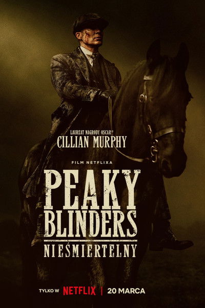Peaky Blinders: Nieśmiertelny / Peaky Blinders: The Immortal Man (2026)